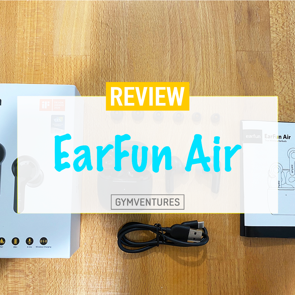 Test des écouteurs EarFun Air - Gymventures